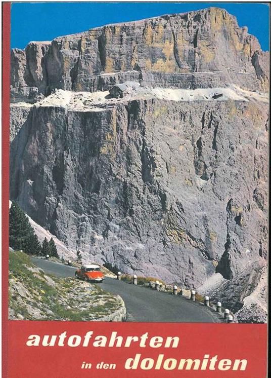 Autofahrten in den Dolomiten - Remo Pedrotti - copertina