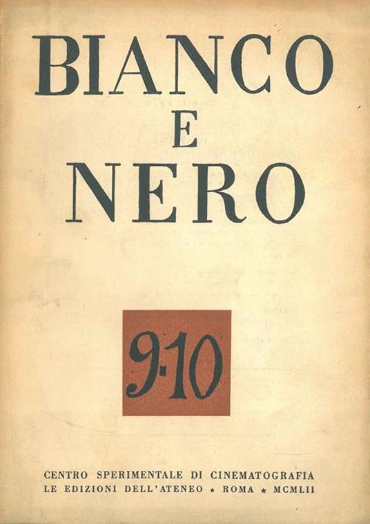Bianco e nero. Rassegna mensile di studi cinematografici. Anno xiii, numero doppio 9-10, settembre-ottobre 1952 - copertina