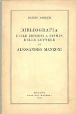 Bibliografia delle edizioni a stampa delle letttere di Alessandro Manzoni