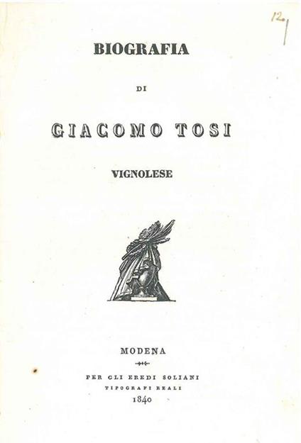Biografia di Giacomo Tosi vignolese - Francesco Selmi - copertina