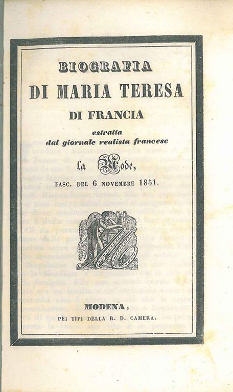 Biografia di Maria Teresa di Francia estratta dal giornale realista francese La Mode - copertina