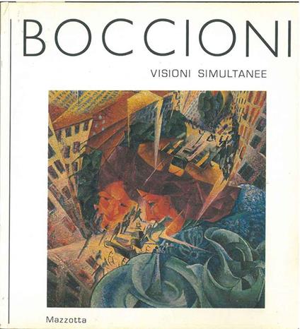 Boccioni a Milano. (Visioni simultanee). Milano, dicembre 1982-marzo 1983 - copertina