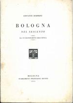 Bologna nel Seicento da un manoscritto dell'epoca