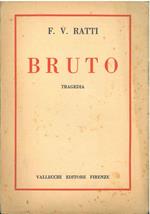 Bruto. Copia autografata