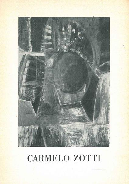 Carmelo Zotti alla Saletta. 1956 - Giuseppe Mazzariol - copertina