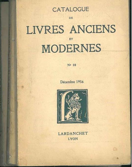 Catalogue de livres anciens et modernes. Nouvelle série. n. 8-1955, n. 9-1956, n. 10-1956 - copertina