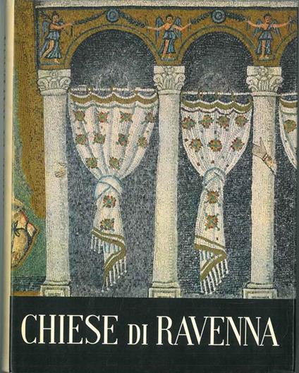 Chiese di Ravenna - Giuseppe Bovini - copertina