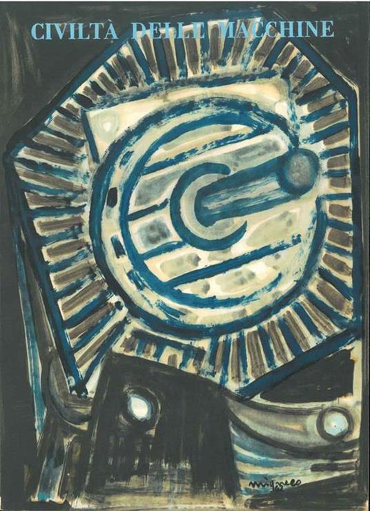 Civiltà delle macchine. Rivista bimestrale di cultura contemporanea diretta da Francesco d'Arcais. anno X, numero 5, settembre-ottobre 1962 - copertina