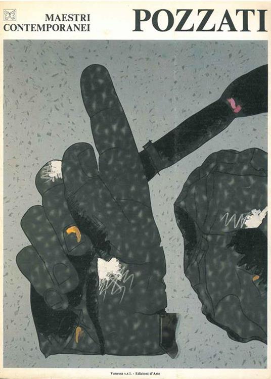 Concetto Pozzati. Maestri contemporanei - copertina