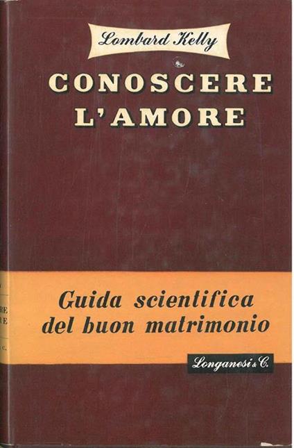 Conoscere l'amore - Lombard Kelly - copertina