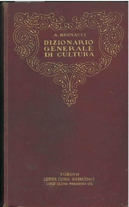 dizionario generale di cultura - A. Brunacci - copertina