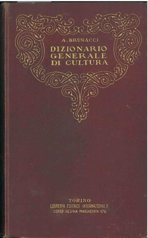 dizionario generale di cultura - A. Brunacci - copertina