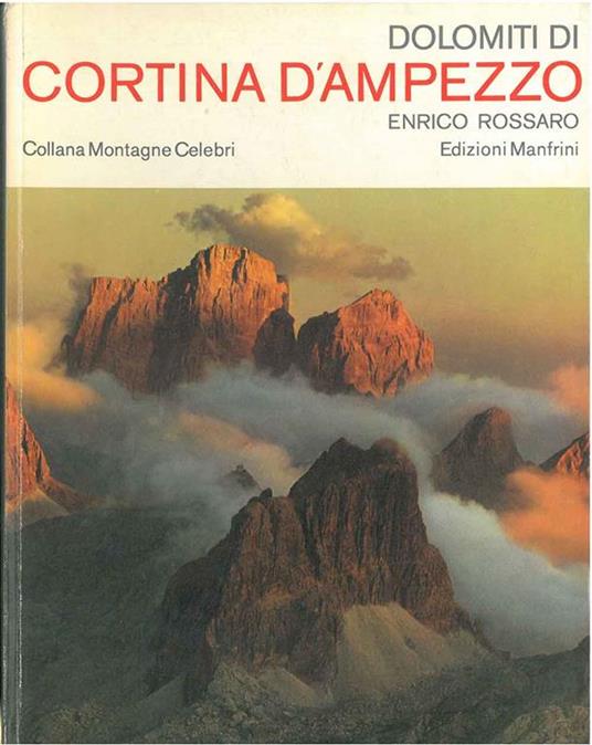 Dolomiti di Cortina d'Ampezzo - Enrico Rossaro - copertina