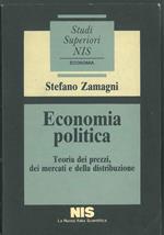 Economia politica. Teoria dei prezzi, dei mercati e della produzione