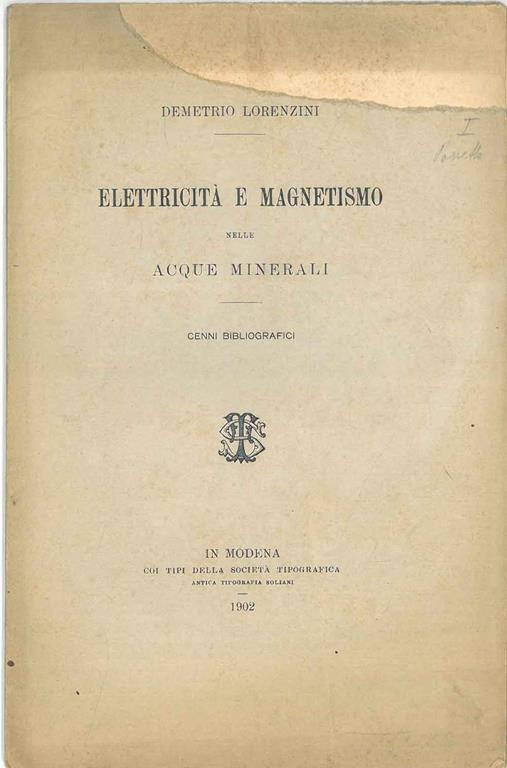 Elettricità e magnetismo nelle acque minerali. Cenni bibliografici - Demetrio Lorenzini - copertina