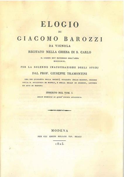 Elogio di Giacomo Barozzi da Vignola recitato nella Chiesa di S. Carlo il giorno 25 novembre dell'anno 1821 - Giuseppe Tramontini - copertina