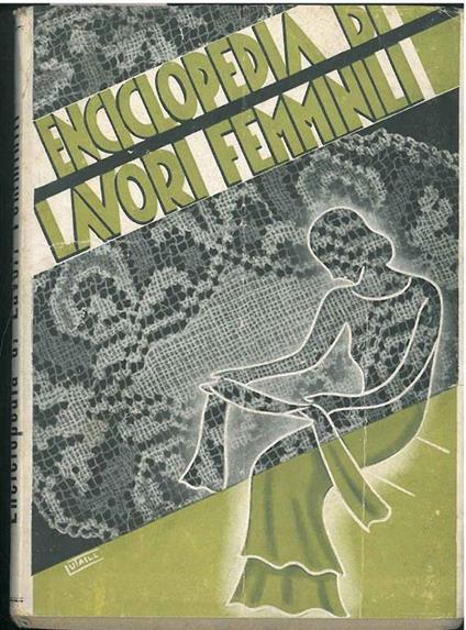 Enciclopedia di lavori femminili - Anna Taroni - copertina