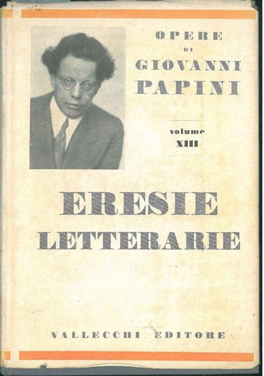 Eresie letterarie. (1905-1928) - Giovanni Papini - copertina