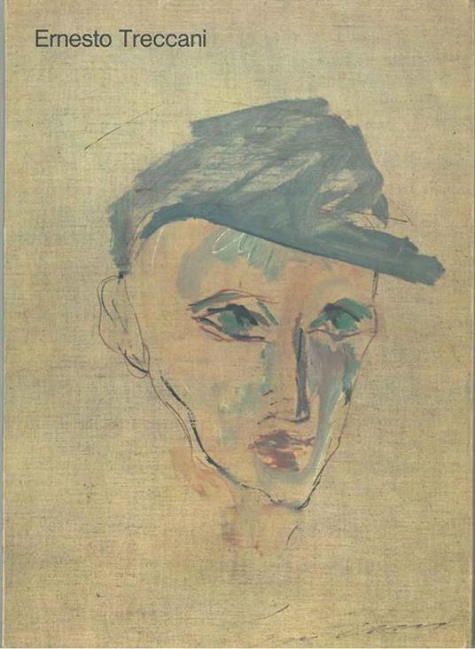 Ernesto Treccani. 100 opere dal 1948 al 1974. Disegni, pastelli, acquarelli, tempere - Osvaldo Patani - copertina