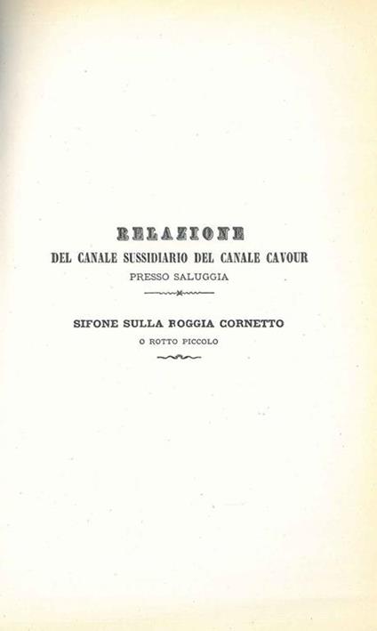 Esercitazioni pratiche di costruzioni 1868-69. Canale sussidiario del Canale Cavour presso Saluggia. Sifone sulla Roggia Cornetto e Rotto piccolo - Angelo Demezzi - copertina
