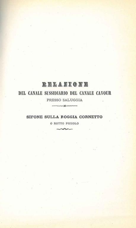 Esercitazioni pratiche di costruzioni 1868-69. Canale sussidiario del Canale Cavour presso Saluggia. Sifone sulla Roggia Cornetto e Rotto piccolo - Angelo Demezzi - copertina