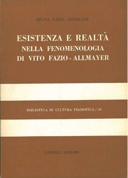 Esistenza e realtà nella fenomenologia di Vito Fazio-Allmayer - Alfredo Fazio - copertina