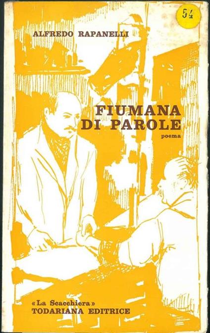 Fiumana di parole. Copia autografata - Alfredo Rapanelli - copertina