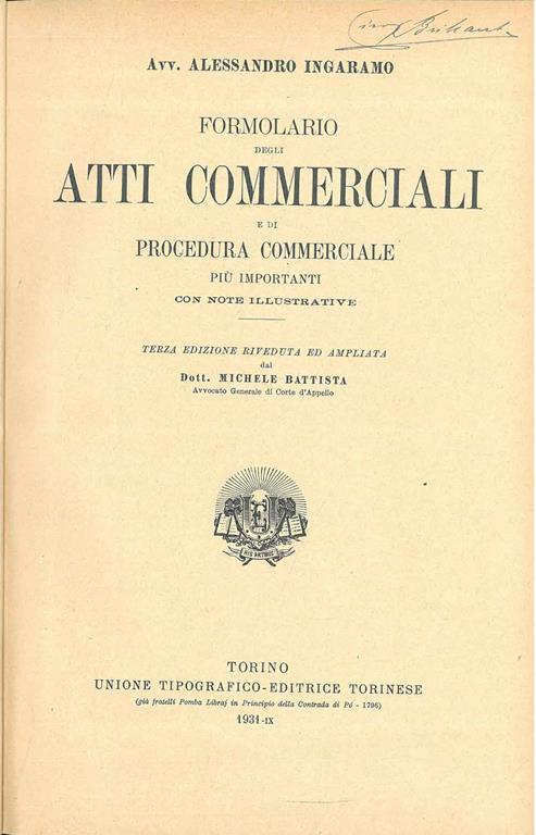 Formolario degli atti commerciali e di procedura commerciale più importanti Edizione riveduta da M. Battista - Alessandro Ingaramo - copertina