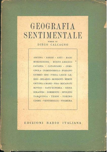 Geografia sentimentale Poesie su 35 città italiane da Ancona a Voghera - Diego Calcagno - copertina