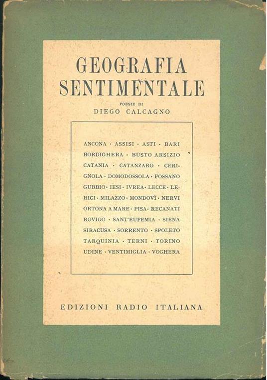 Geografia sentimentale Poesie su 35 città italiane da Ancona a Voghera - Diego Calcagno - copertina