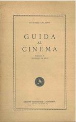 Guida al cinema. Prefazione di V. De Sica