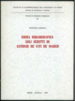 Guida bibliografia agli scritti di Antonio de Viti de Marco