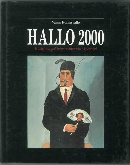 Hallo 2000. Il telefono nel terzo millennio - Vanni Ronsisvalle - copertina