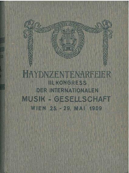 Haydnzentenarfeier iii Kongress der internationalen Musik Gesellschaft - copertina