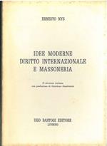 Idee moderne diritto internazionale e massoneria. II edizione italiana, prefazione di G. Gamberini