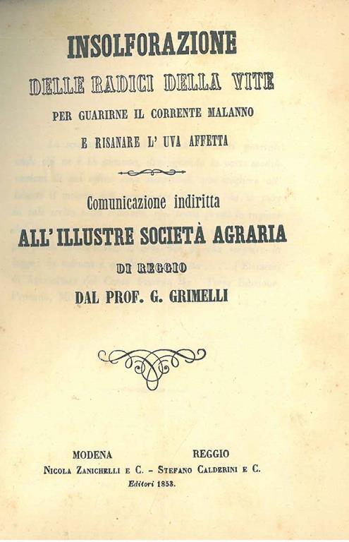 Insolforazione delle radici della vite per guarire li corrente malanno e risanare l'uva affetta - G. Grimelli - copertina