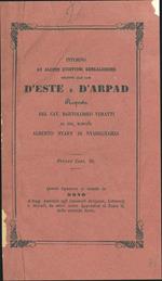 Intorno ad alcune quistioni genealogiche relative alle case Este e D'Arpad. Risposta del Cav. Bartolomeo Veratti al Sig. Bar. Alberto Nyary di Nyaregyhaza