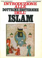 Introduzione alle dottrine esoteriche dell'Islam. Edizione italiana a cura di Giorgio Jannaccone. Traduzione di B. Turco