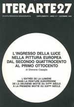 Iterarte 27. Rivista periodica monografica. Supplemento, anno 11, dicembre 1985. L'ingresso della luce nella pittura europea dal secondo quattrocento al primo ottocento
