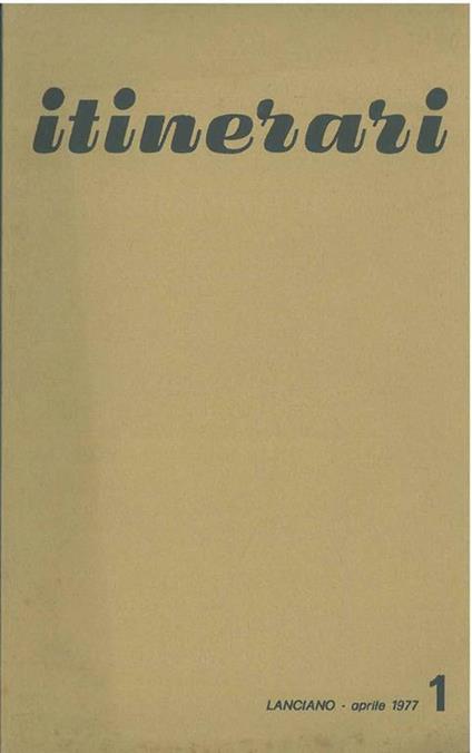 Itinerari. Nuova serie. Quadrimestrale, n. 1, aprile 1977 - copertina