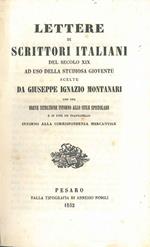 Lettere di scrittori italiani del secolo 19° ad uso della studiosa gioventù / scelte da (...) con una breve istruzione intorno allo stile epistolare e in fine un trattatello intorno alla corrispondenza mercantile