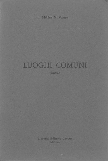 Luoghi comuni. Poesie - Miklos N Varga - copertina