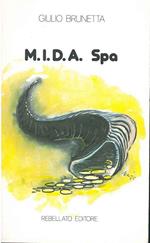 M.I.D.A. Spa. Prefazione di G. Folena. Copia autografata