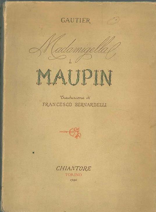 Madamigella di Maupin Traduzione di F. Bernardelli - Théophile Gautier - copertina