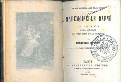 Mademoiselle Dafné. La toison d'or. Arria Marcella. Le petit chien de la marquise - Théophile Gautier - copertina