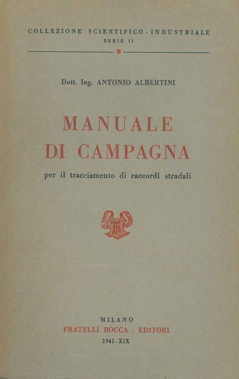 Manuale di campagna per il tracciamento di raccordi stradali - Antonio Albertini - copertina