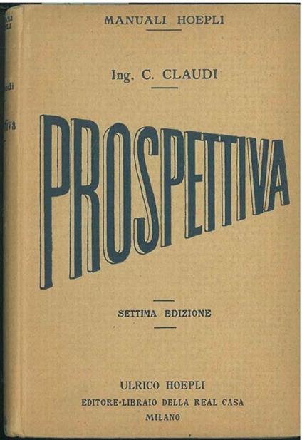 Manuale di prospettiva. Settima edizione riveduta - Claudio Claudi - copertina