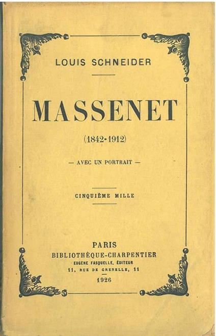Massenet. (1842-1912) - Louis Schneider - copertina