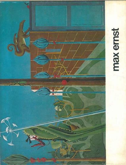 Max Ernst. Galeries national du Grand-Palais. Paris, mai-aout 1975 - copertina
