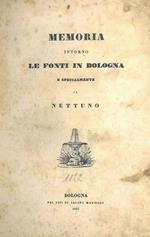 Memoria intorno le fonti in Bologna e specialmente il Nettuno